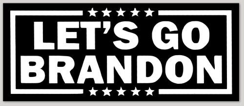 LET'S GO BRANDON bumper sticker decal anti-biden trump 2024 republican