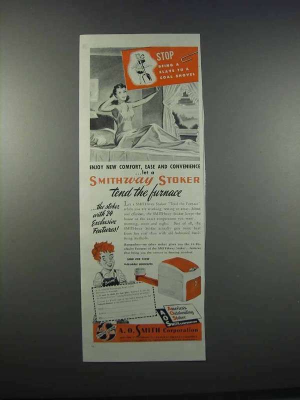 1946 A.O. Smith Smithway Stoker Ad - Stop Being a Slave