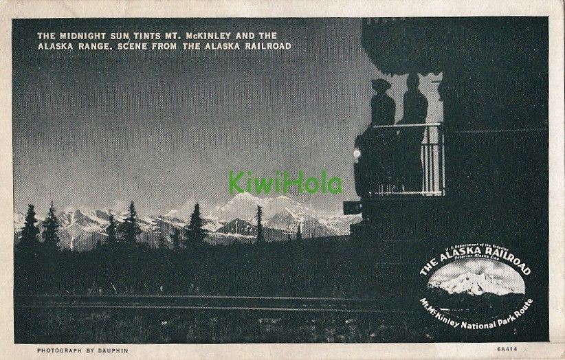 Postcard Alaska Railroad Midnight Sun Mt McKinley Alaska Range