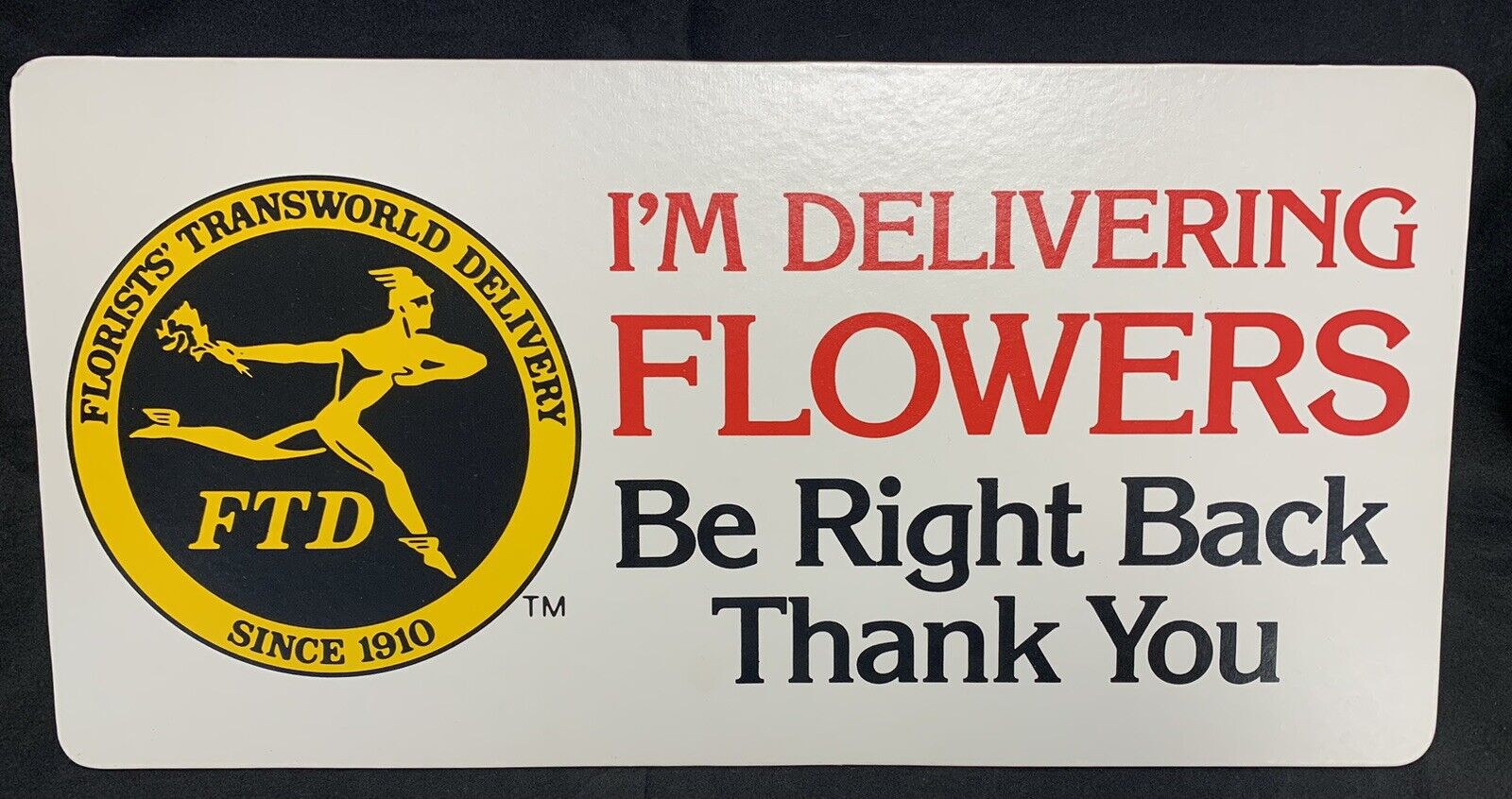 VTG FTD Florist Delivery Sign Be Right Back - Backside Driver Suggestions 14x7