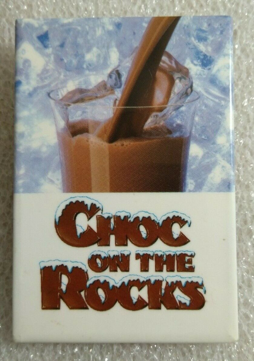 Choc On The Rocks Pinback Button - Chocolate Milk Ad - Approximately 2\