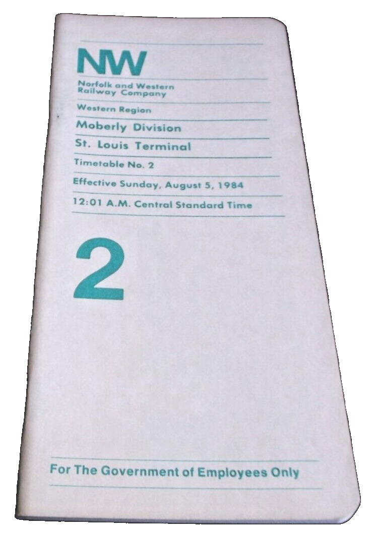 AUGUST 1984 NORFOLK & WESTERN N&W MOBERLY DIVISION EMPLOYEE TIMETABLE #2