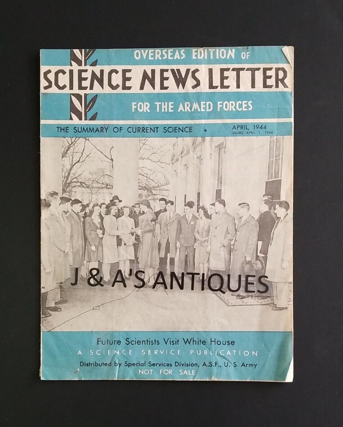 WW2 Overseas Edition Of Science News Letter For The Armed Forces ~ April 1944