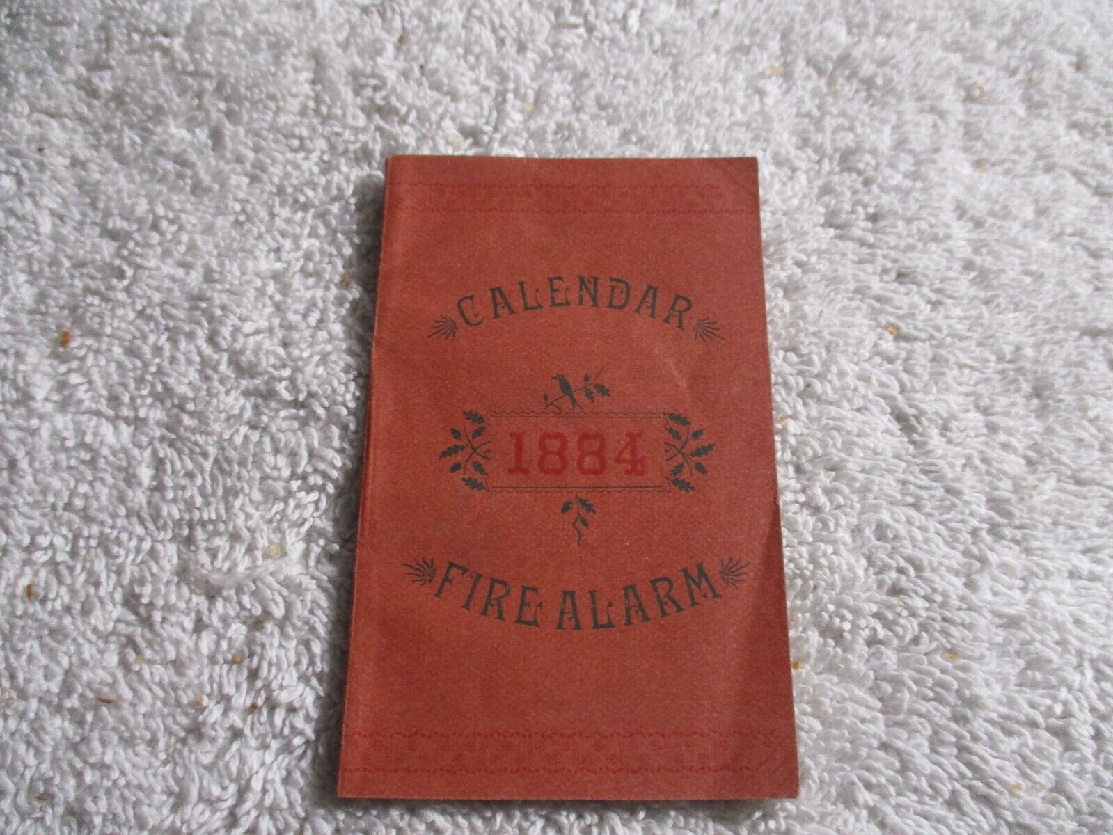 Antique 1884 Fire Alarm Department Pocket B.F. Wade CO Toledo Ohio Calendar rare