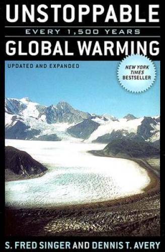 Unstoppable Global Warming: Every 1,500 Years, Updated and Expanded  - GOOD