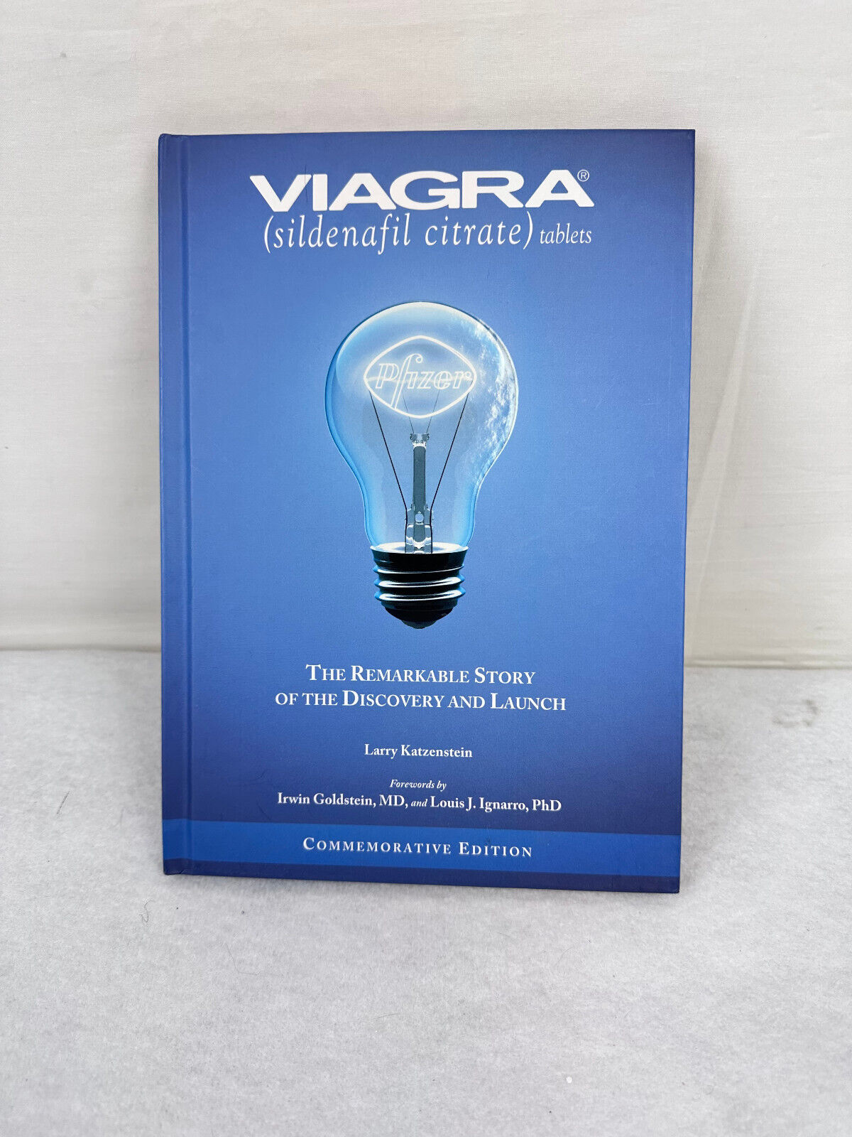 VIAGRA - THE REMARKABLE STORY OF THE DISCOVERY AND LAUNCH -COMMEMORATIVE EDITION