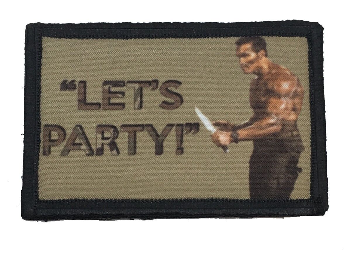 Schwarzenegger  Commando Let\'s Party Morale Patch Military Tactical ARMY USA 