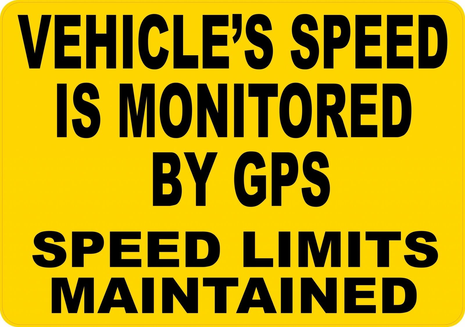 10in x 7in Speed Monitored by GPS Magnet Car Truck Vehicle Magnetic Sign