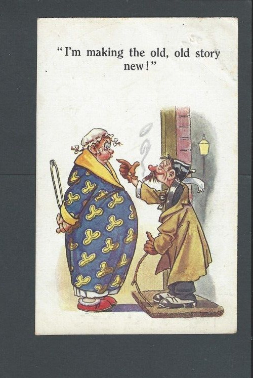 1926 Post Card Humor Im Making The Old Old Story New