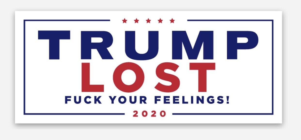 Donald Trump Lost 2020 President Campaign 5” X 2.11” Sticker Election USA Bumper