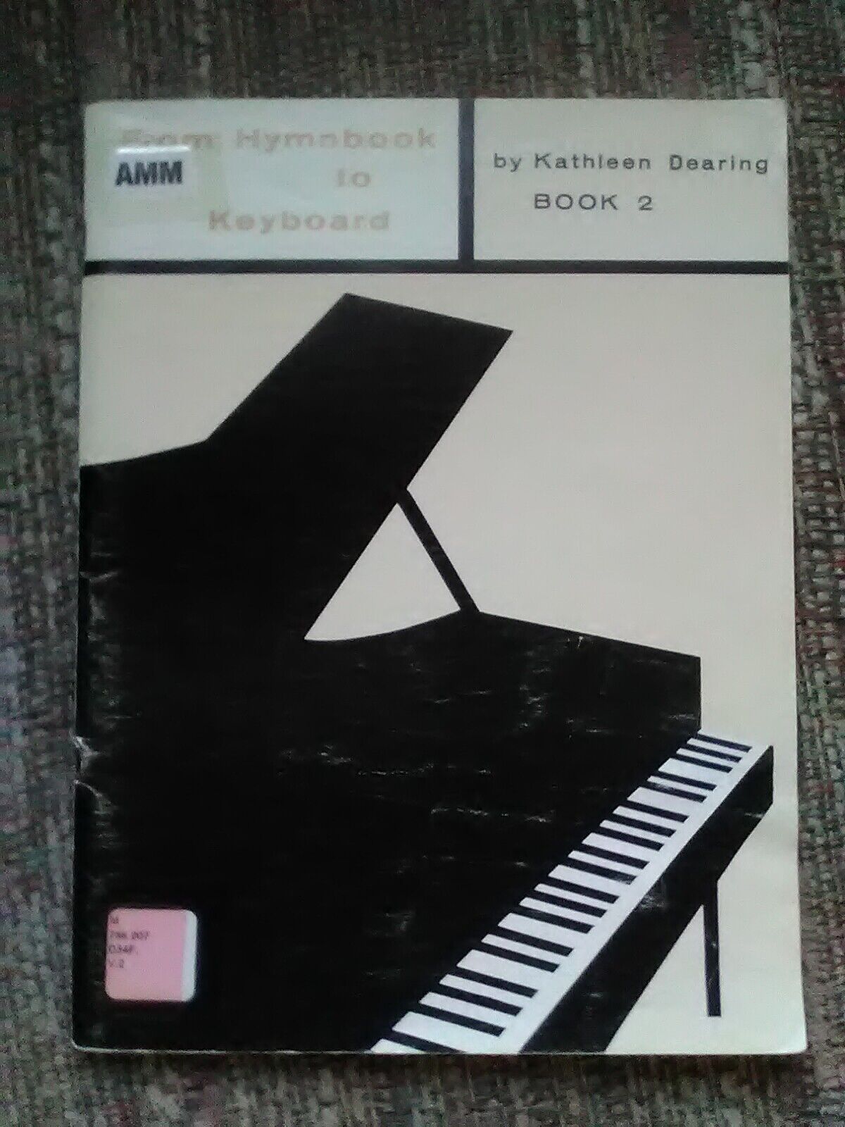 FROM HYMNBOOK TO KEYBOARD, BOOK 2, BY KATHLEEN DEARING, 10TH PRINTING, 1978