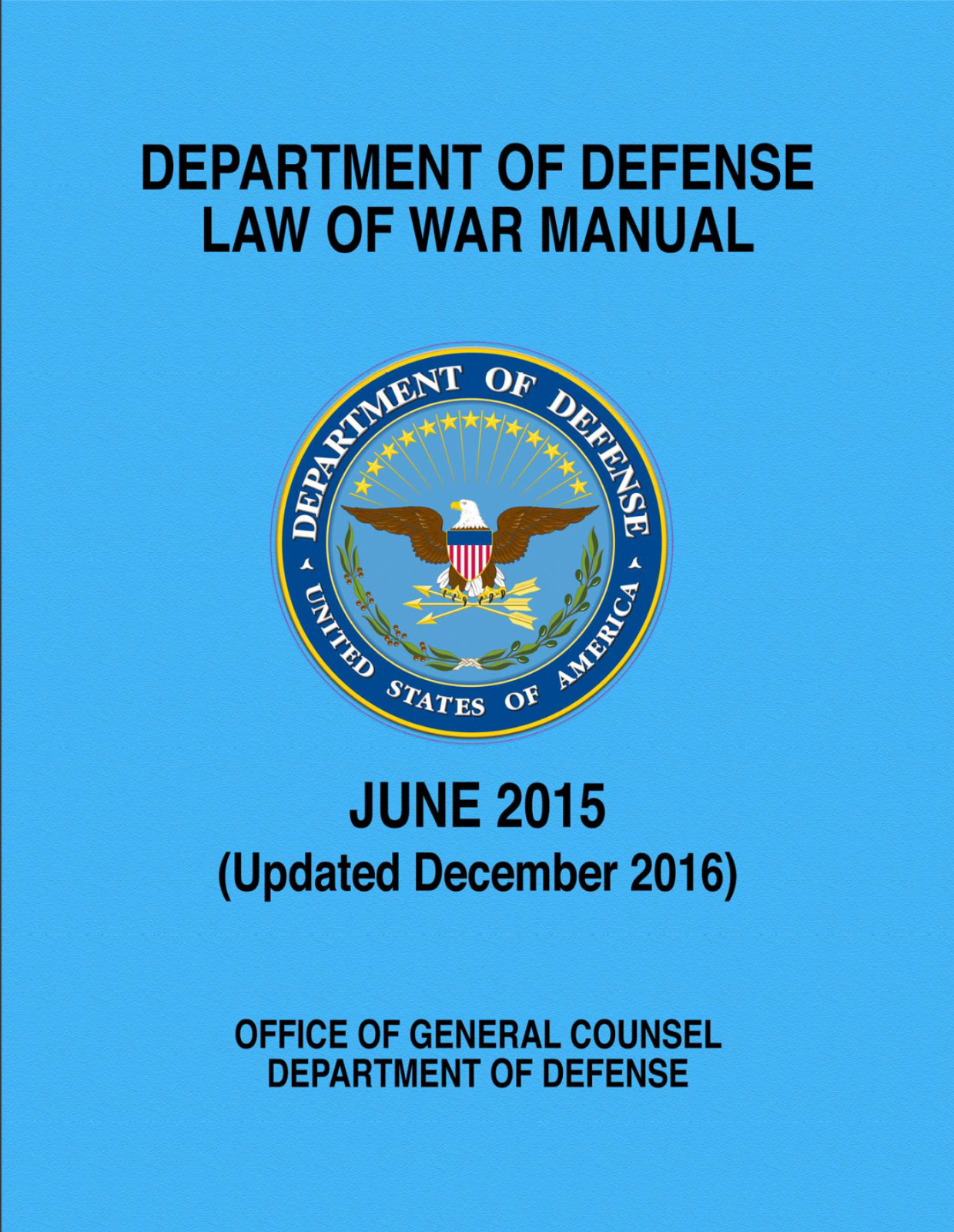 1,236 pg. DOD LAW OF WAR MANUAL - UPDATED + CONFLICT / ETHICS BONUSES on Data CD