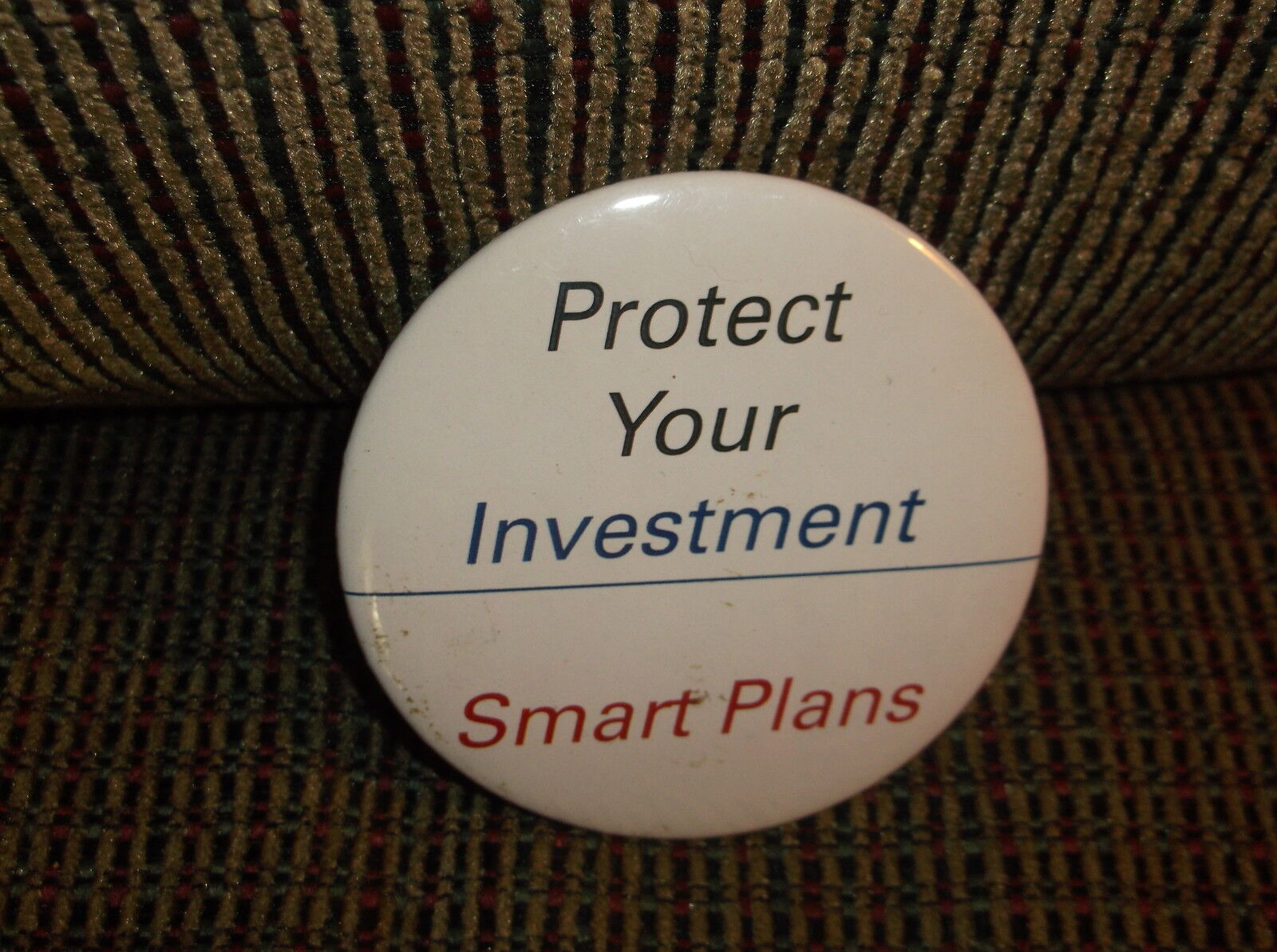 K-MART SMART PLANS PROTECT YOUR INVESTMENT PROMOTIONAL PIN