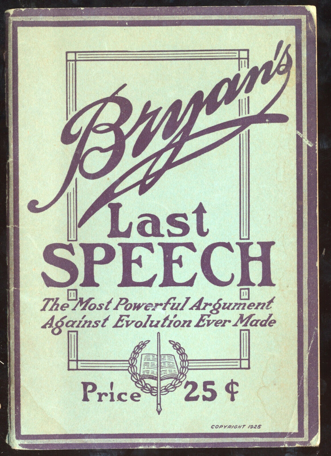 1925 Wm J Bryan's Last Speech Vs Evolution Temperance Prohibition