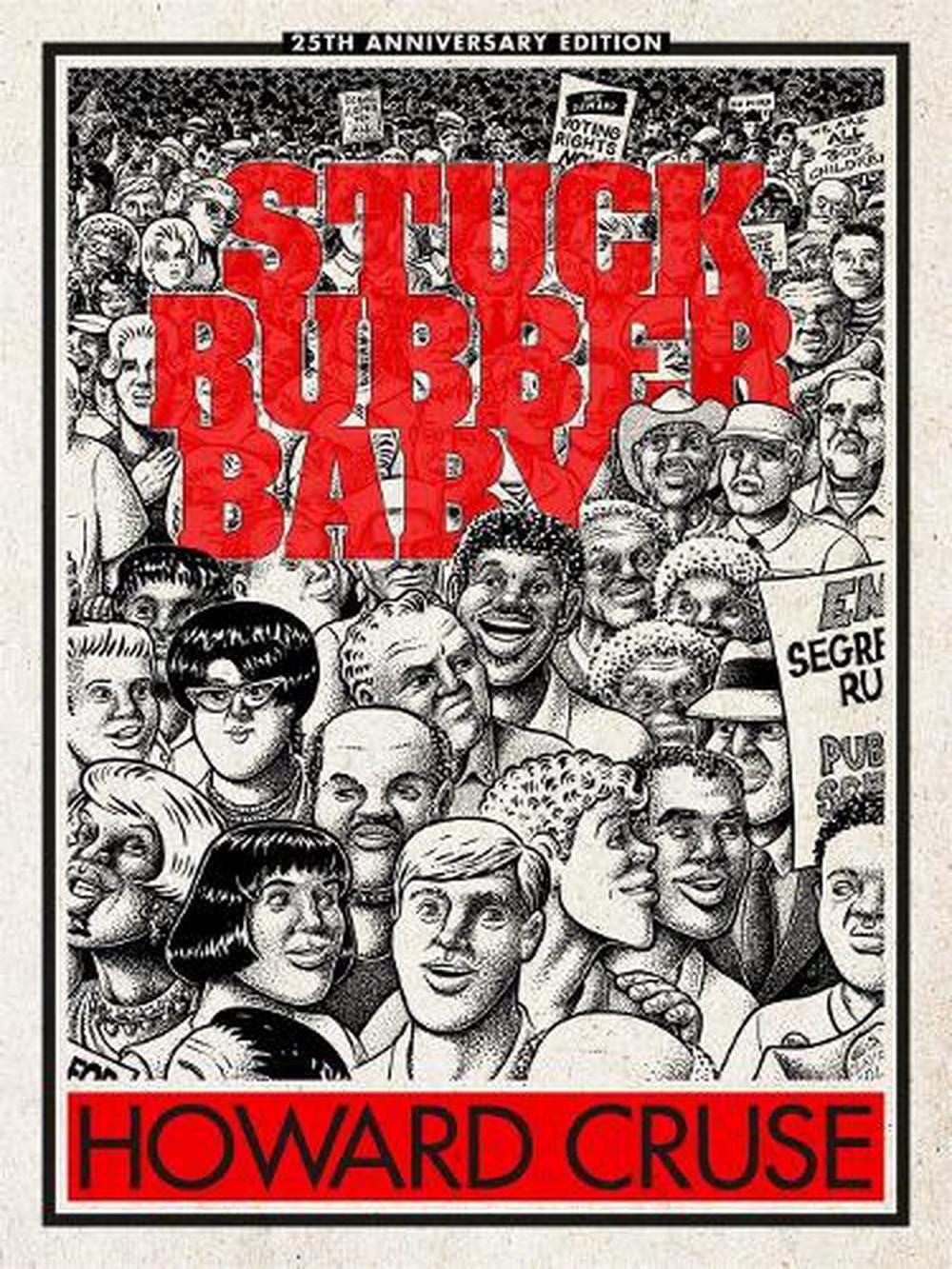 Stuck Rubber Baby 25th Anniversary Edition by Howard Cruse (English) Hardcover B