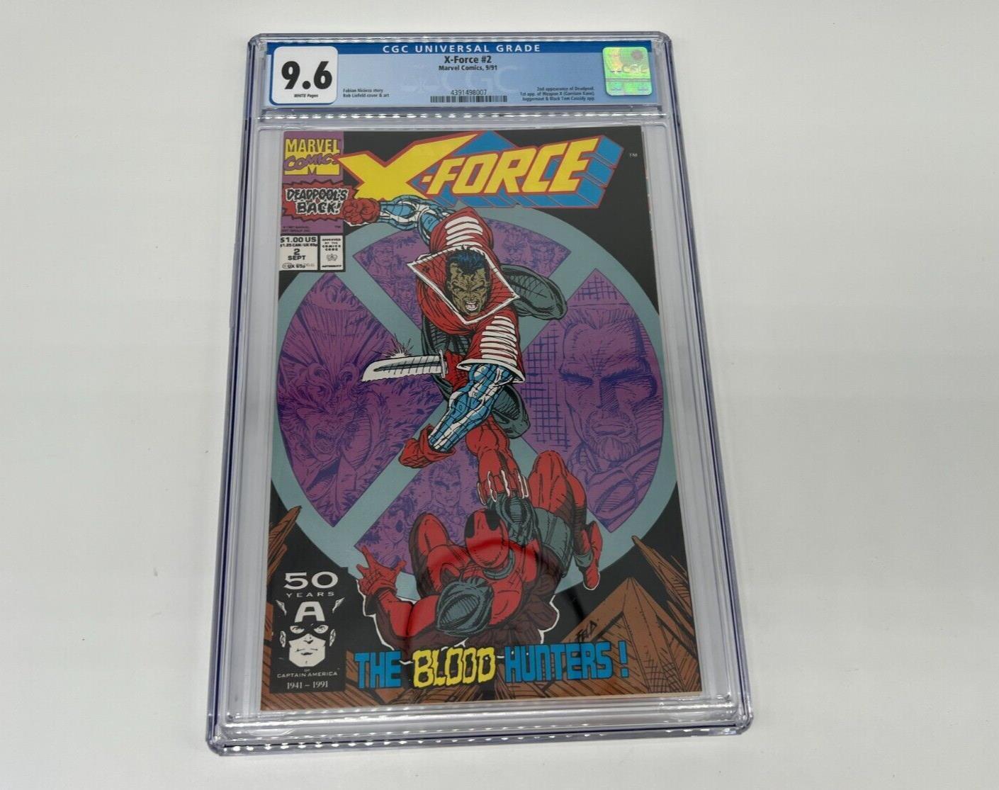 X-Force #2 CGC 9.6 2nd Appearance of Deadpool Weapon X Marvel 1991