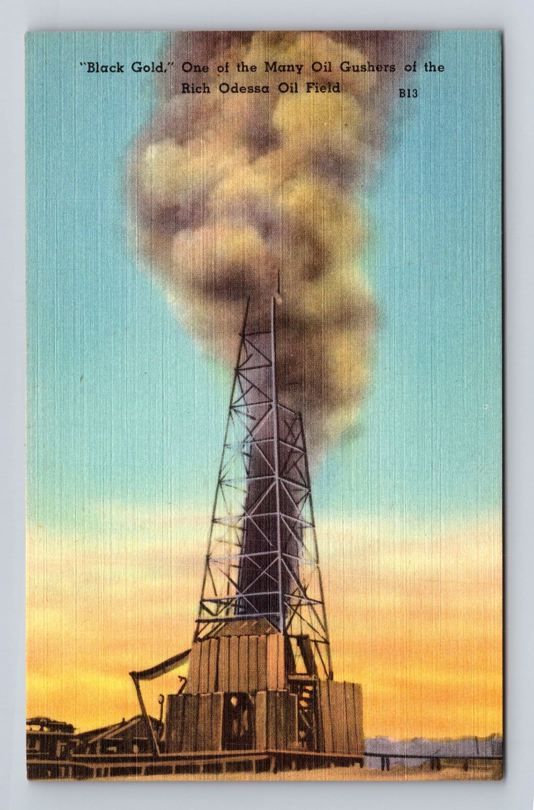 Odessa TX-Texas, Odessa Oil Field, Oil Gusher, Antique Vintage Souvenir Postcard