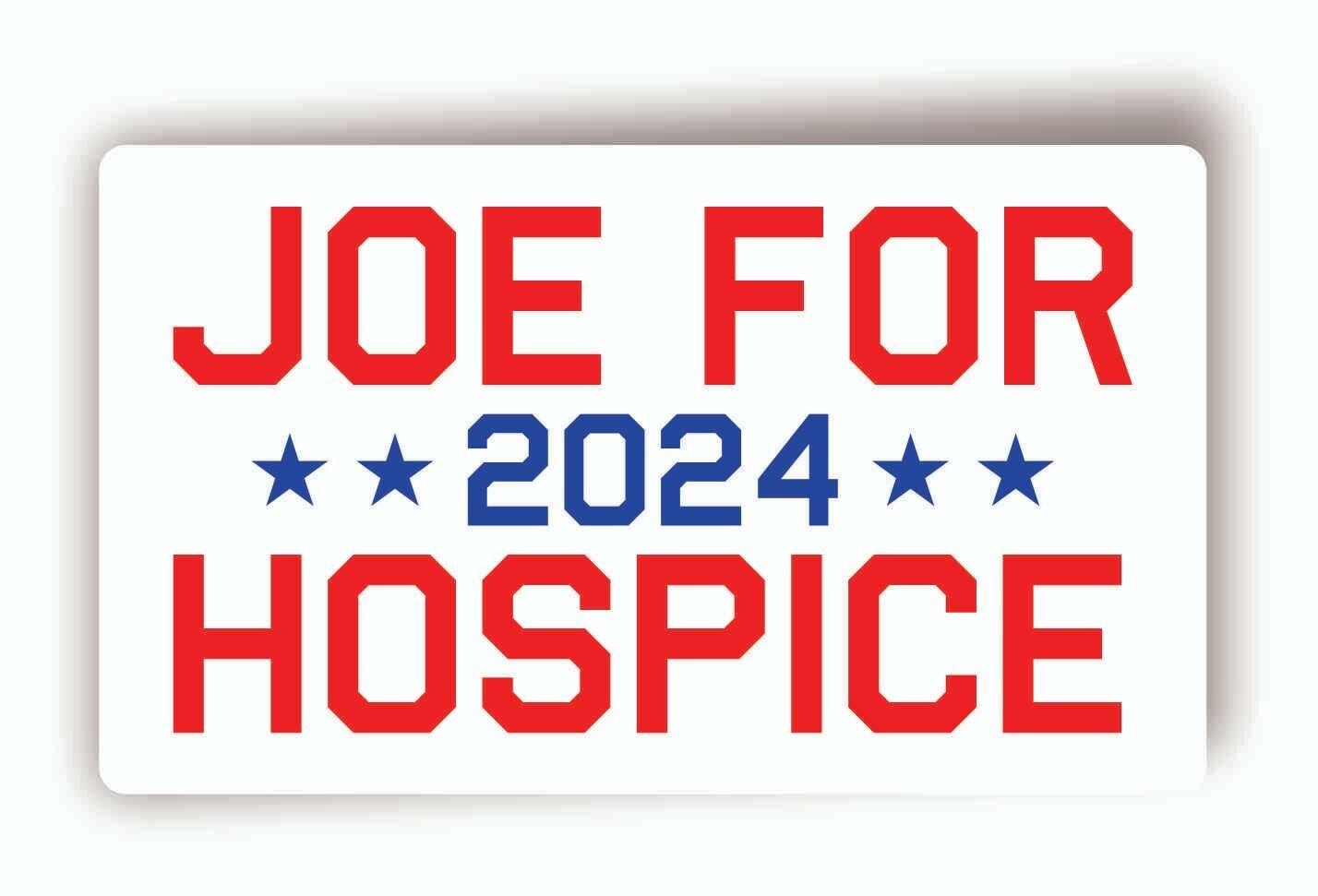 SET OF 2 Joe Biden Funny Bumper Sticker Pro Trump sticker Joe For Hospice