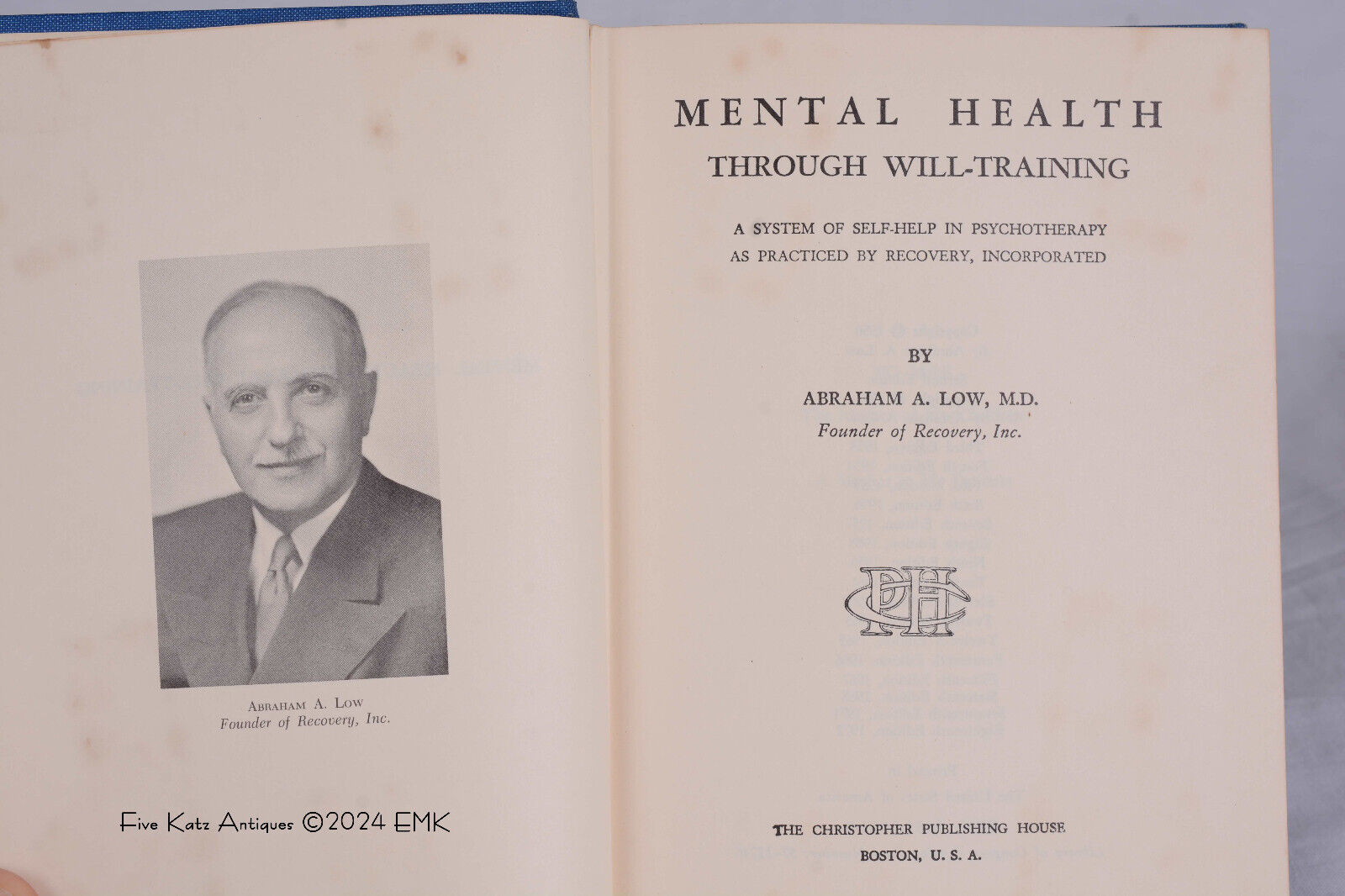 Mental Health Through Will - Training - By Abraham A. Low  - 18th Ed 1972