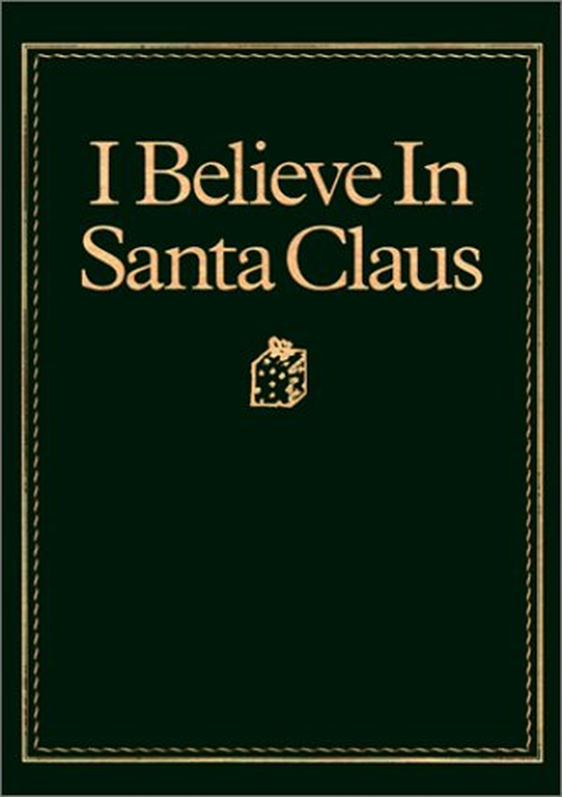 I Believe in Santa Claus - NEW
