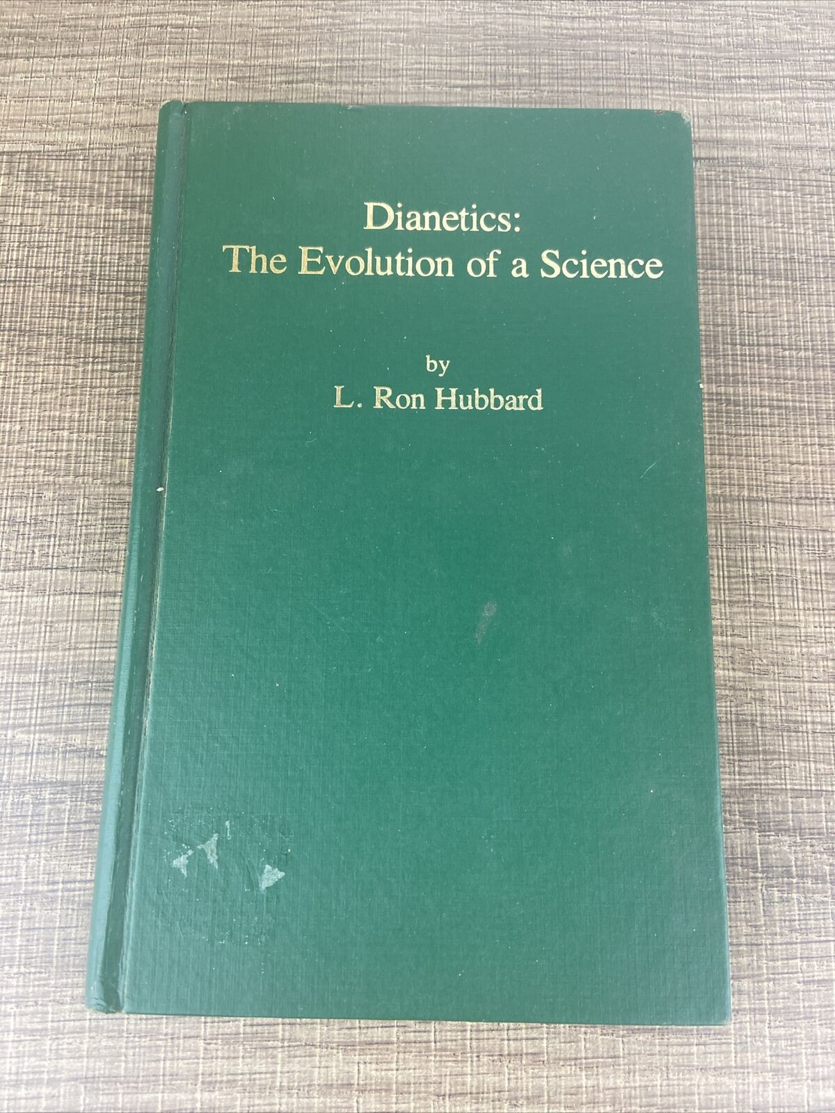 DIANETICS  THE EVOLUTION OF A SCIENCE L. Ron Hubbard 1975