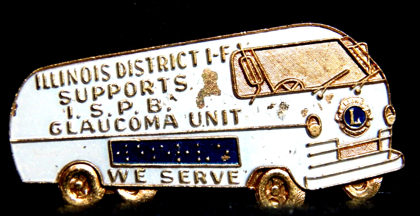 Vintage Lions Club Illinois District 1-F Glaucoma Unit Pin