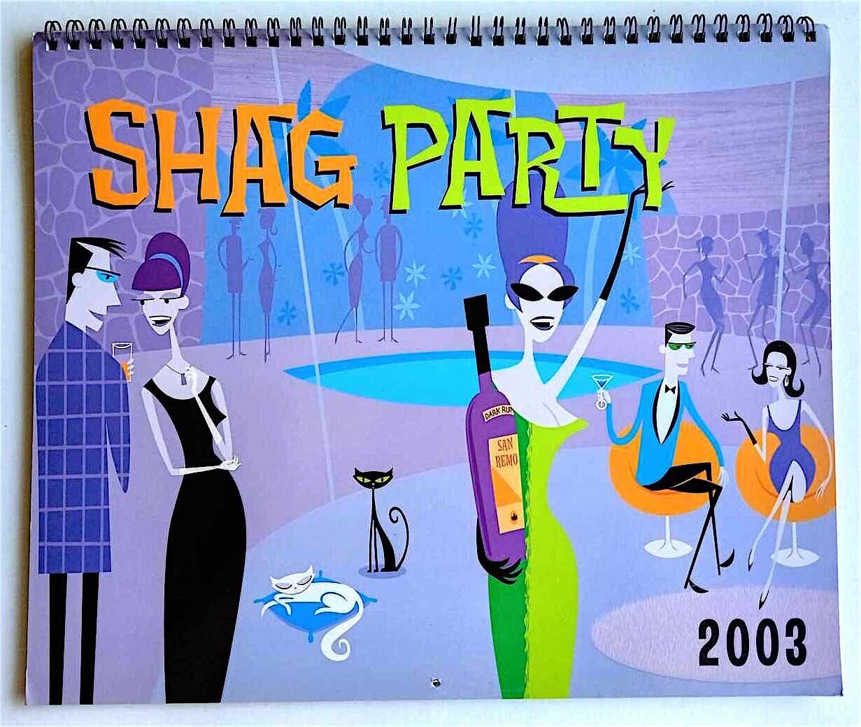 SHAG PARTY Rare 1st Shag Cocktail Calendar 2003