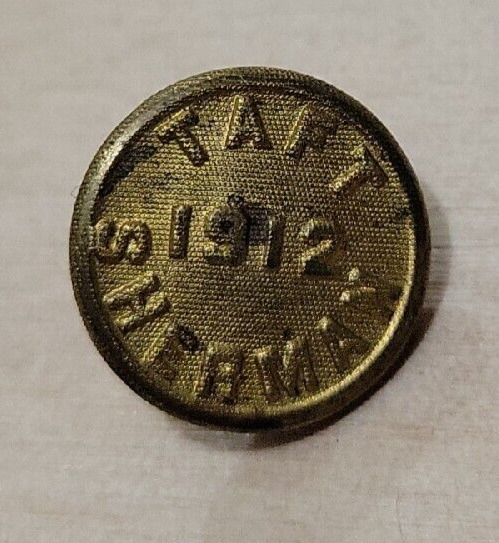 1912 Taft & Sherman Presidential Candidates Button, Rare Antique Button #421