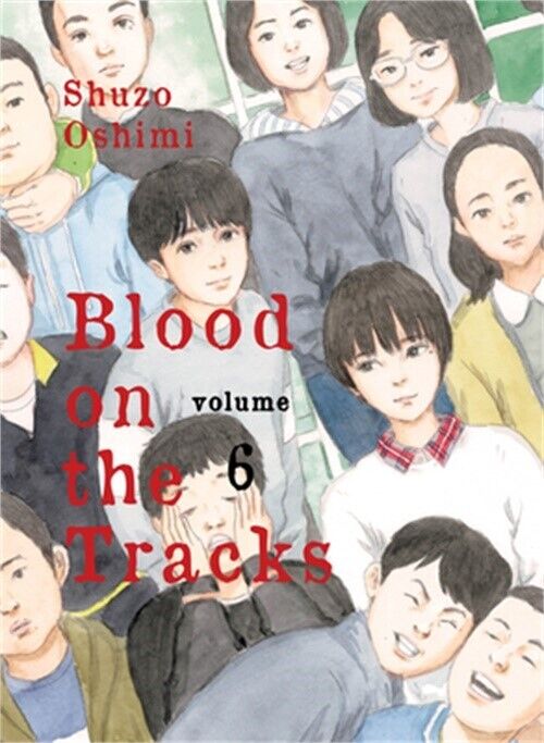 Blood on the Tracks, Volume 6 (Paperback or Softback)