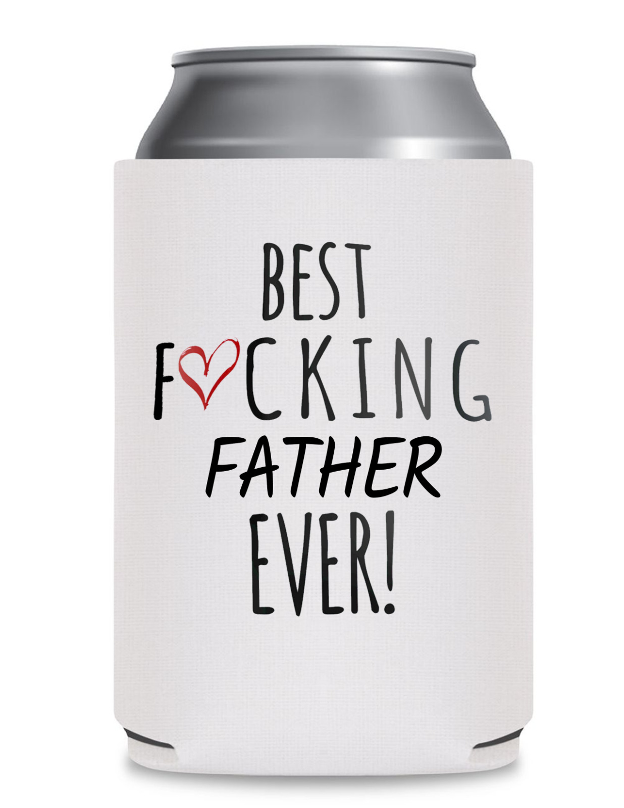 Best Fcking Dad Ever Koozie Coozie Fathers Gift Beer Drink Insulator Funny Gift