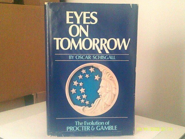 1981 Eyes on Tomorrow- The Evolution of Procter & Gamble+2002 Greeting Card
