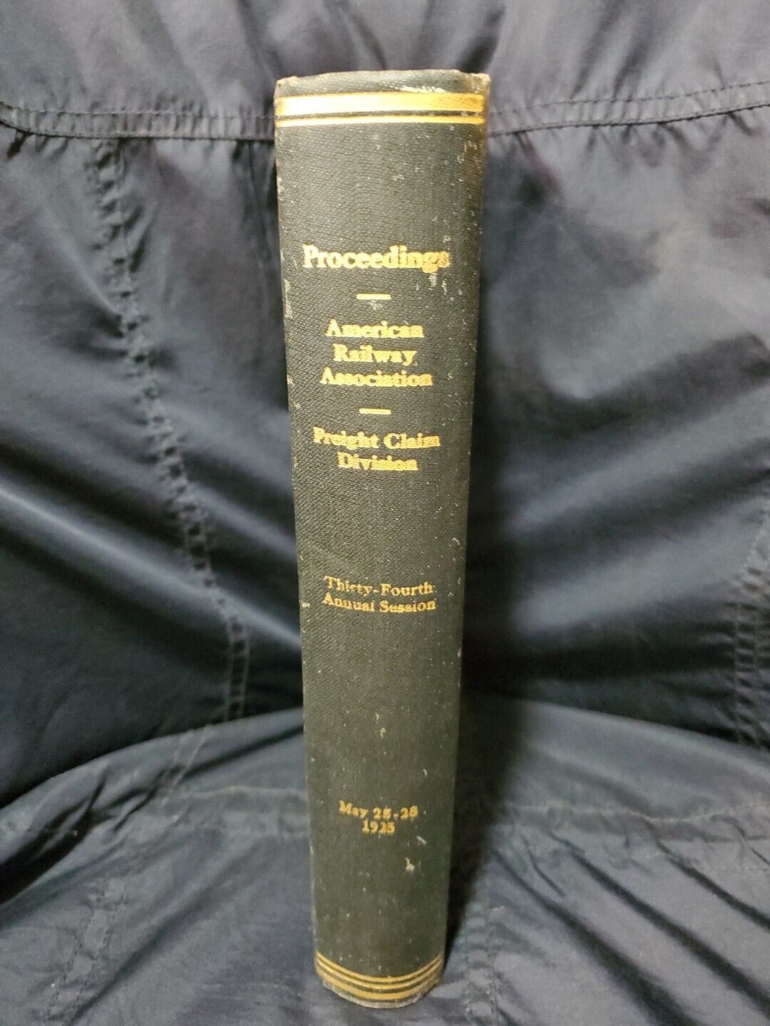 American Railway Association Freight Claim Div Proceedings of 34th Session 1925