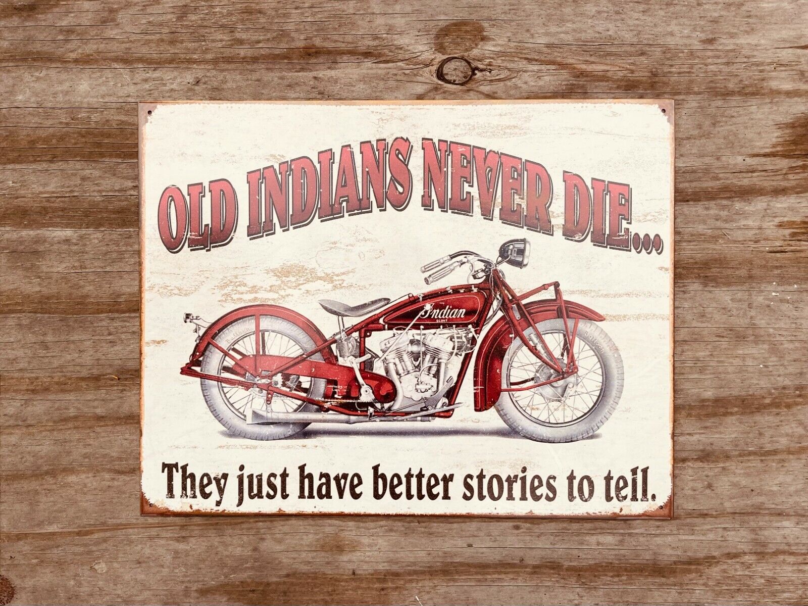Indian Better Stories HOME/GARAGE TIN SIGN Vintage Motorcycle 12.5x16\