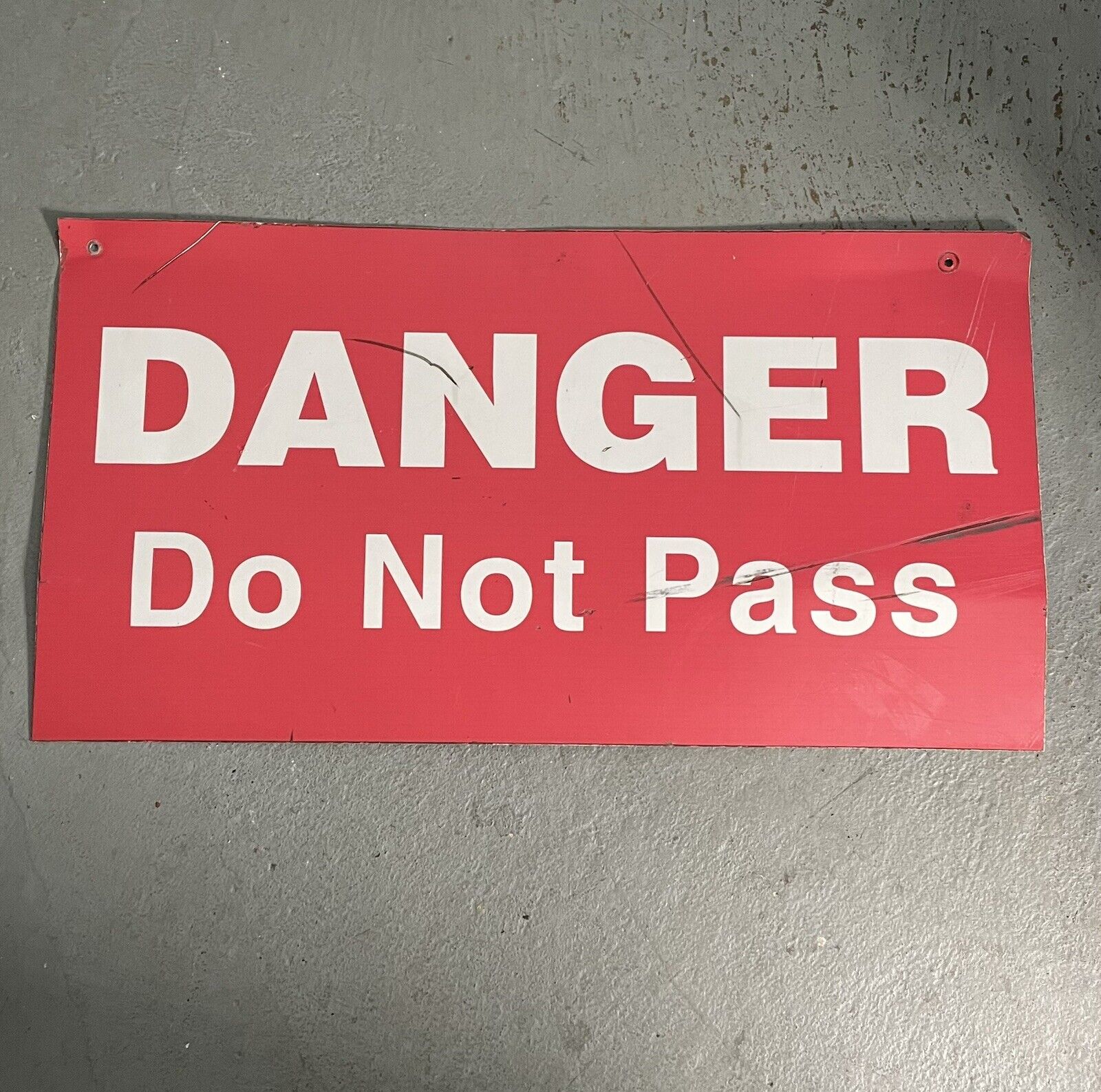 Retired Danger “ Do Not Pass” Red Metal Industrial 30” X 16” Metal Sign R