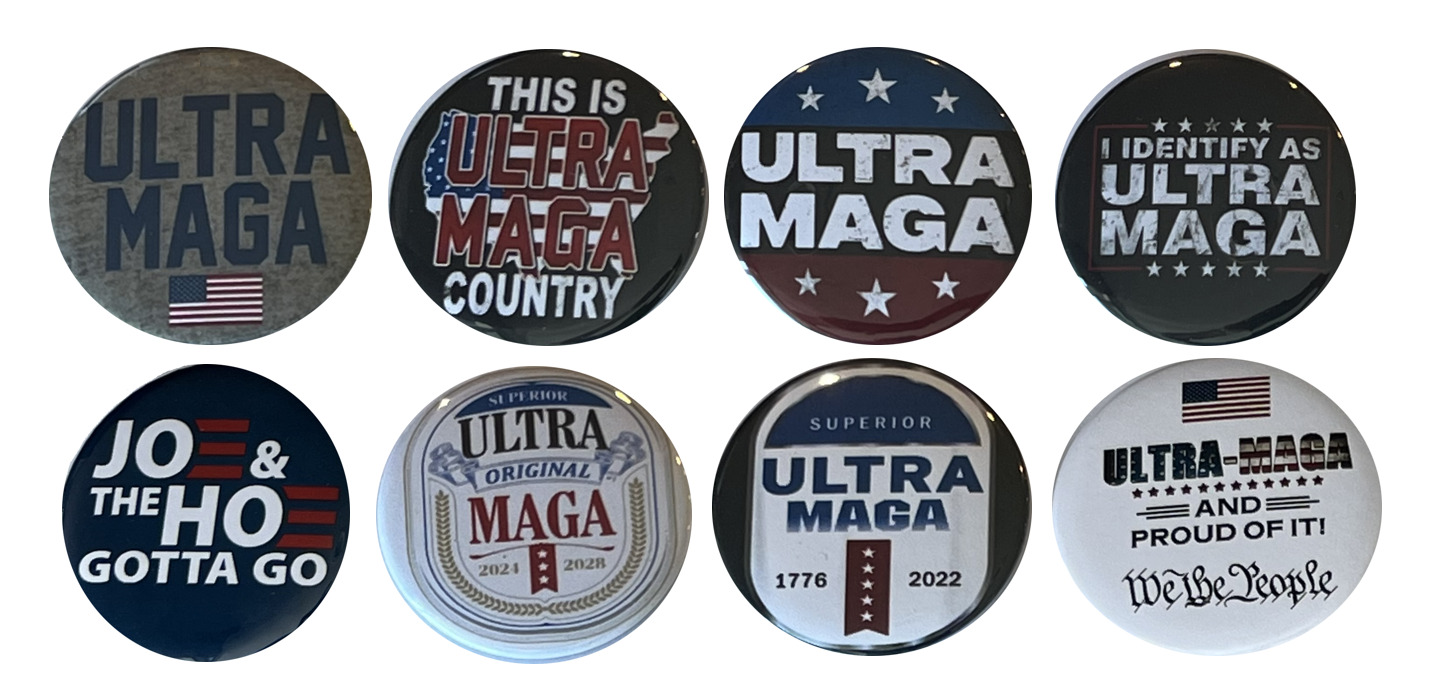 Ultra MAGA Button Collection - #ULTRAMAGA Set 3 - 8-pack buttons, 2.25 inch pins