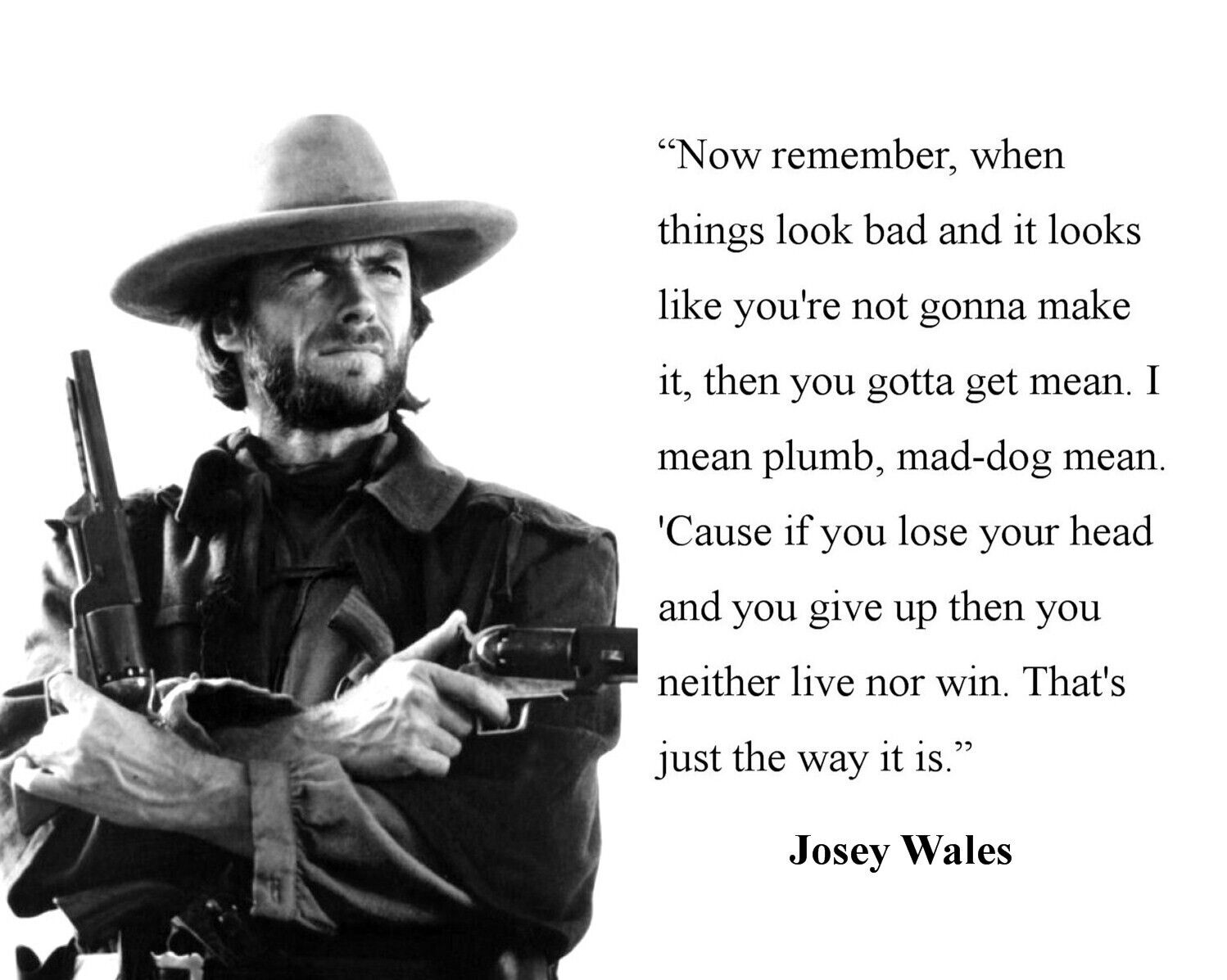 Josey Wales Clint Eastwood Quote 11 x 14 Photo Photograph Picture