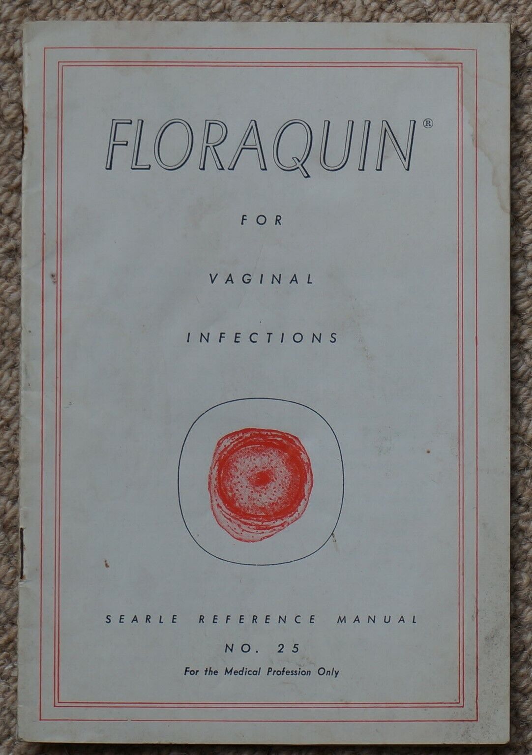 Floraquin for Vaginal Infections, Searle Reference Manual No. 25, 1953, 22 pages