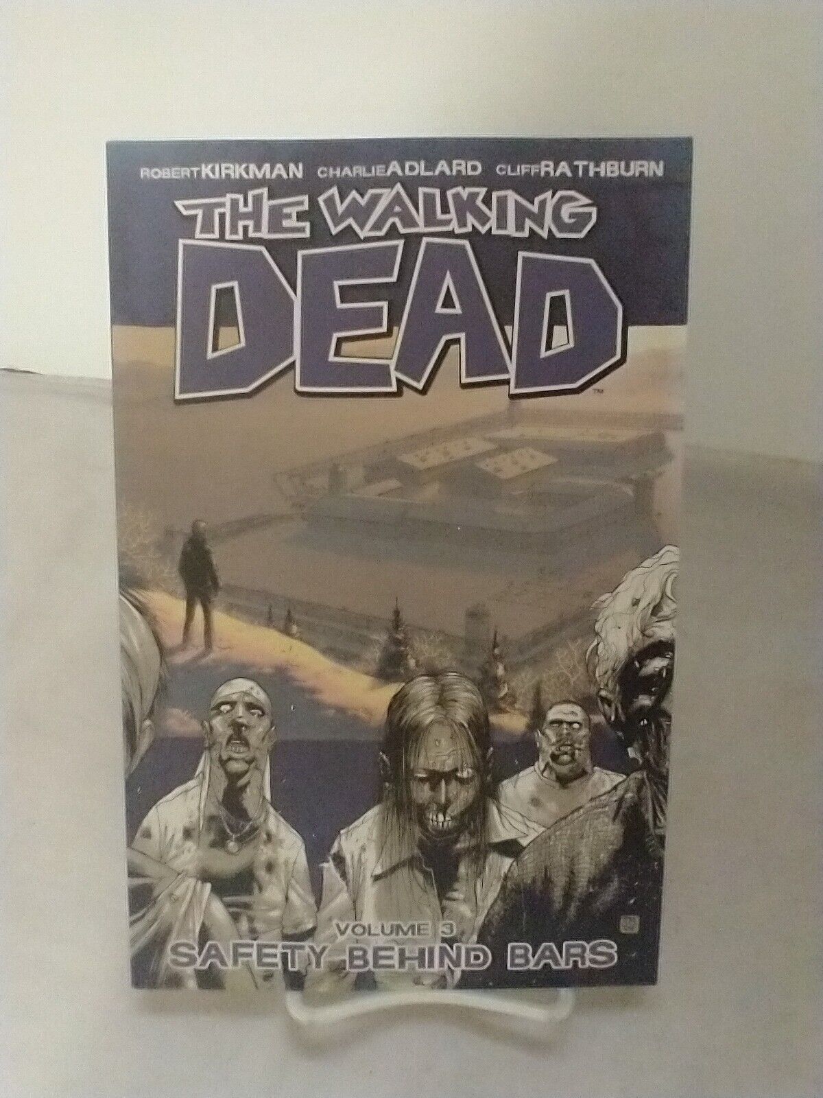 The Walking Dead Volume 3: Safety Behind Bars Trade Paperback Image Comics