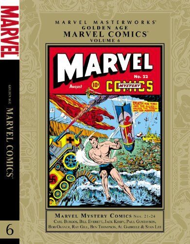 MARVEL MASTERWORKS: GOLDEN AGE MARVEL COMICS - VOLUME 6 By Stan Lee & Joe Simon