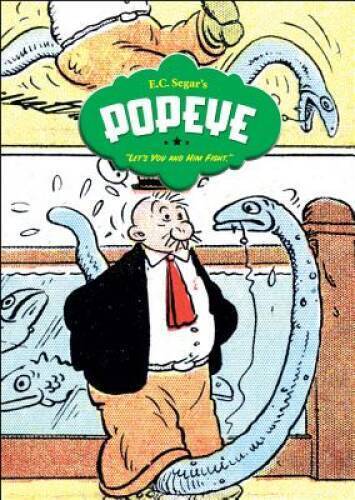 Popeye, Vol 3: Lets You and Him Fight - Hardcover By Segar, E C - VERY GOOD