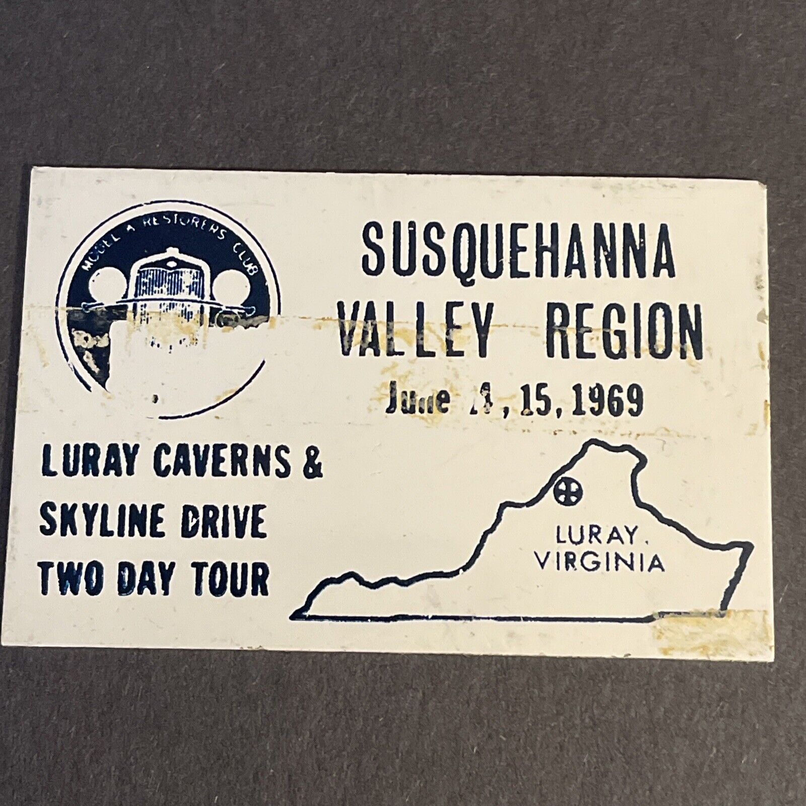 1969 Two Day Tour - Model A Club - Susquehanna Valley Region- Car Dash Plate