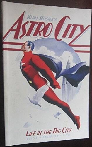 Astro City Life In the Big City - Paperback By Busiek, Kurt - GOOD