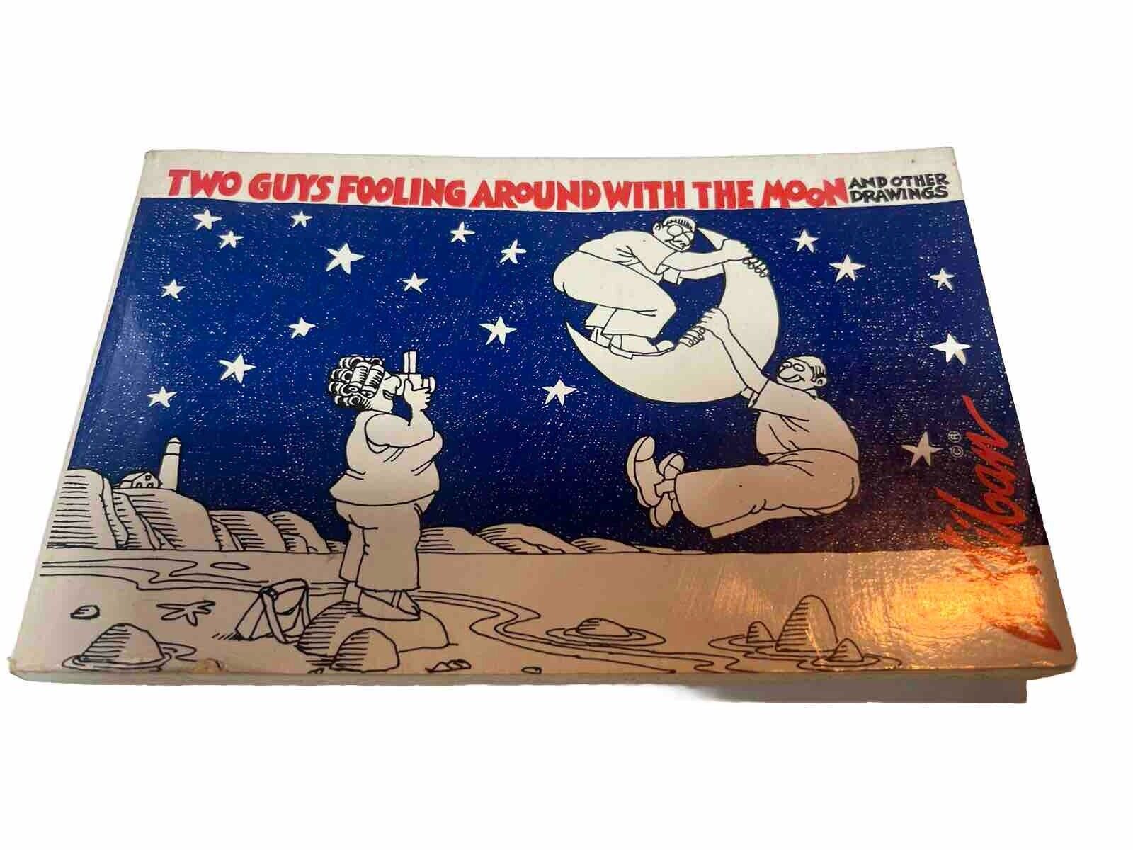 kliban: Two Guys Fooling Around with the Moon 1st edition 1st printing