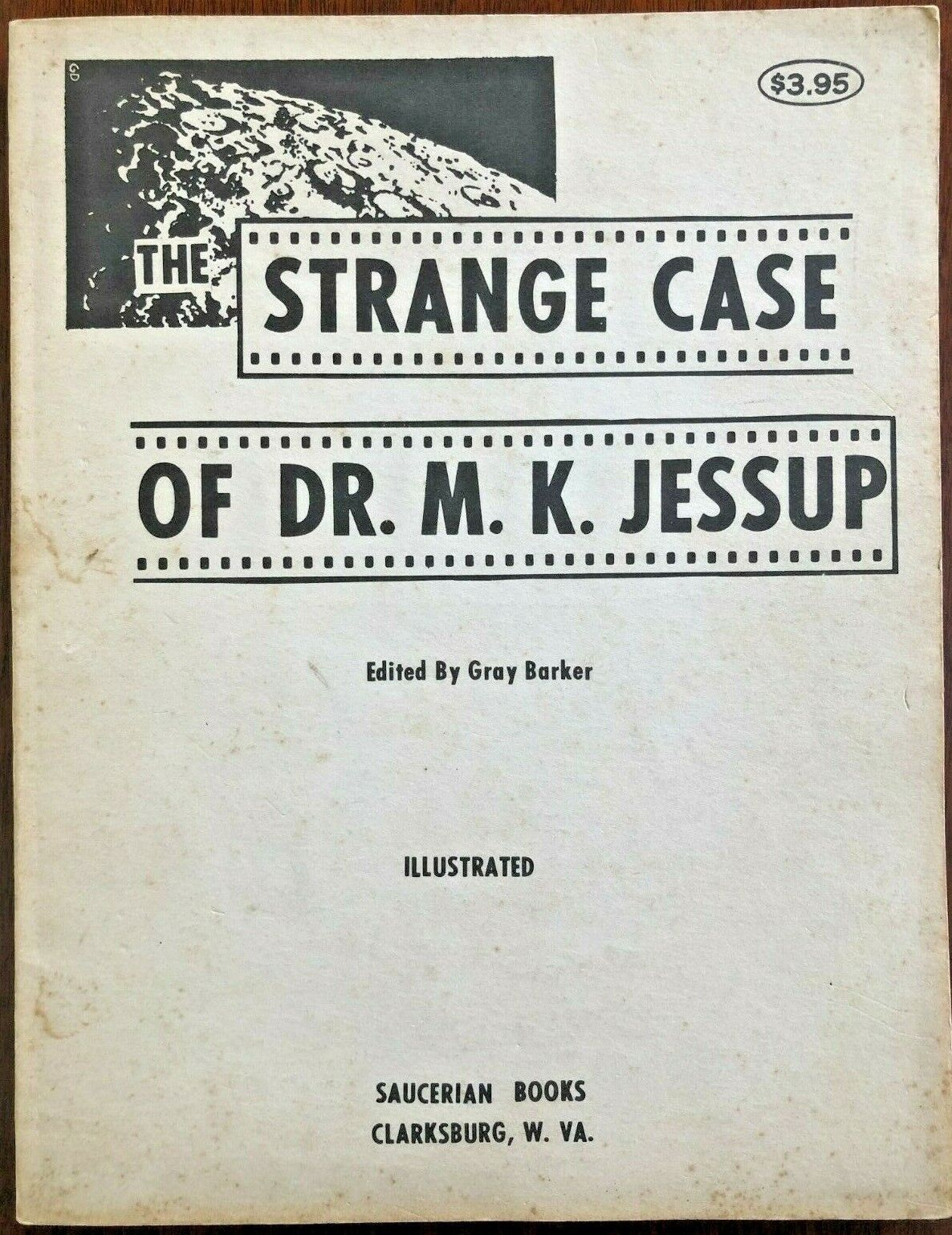 VTG 1967 STRANGE CASE DR MK JESSUP SAUCERIAN UFOLOGY PHILLY EXPERIMENT EPHEMERA
