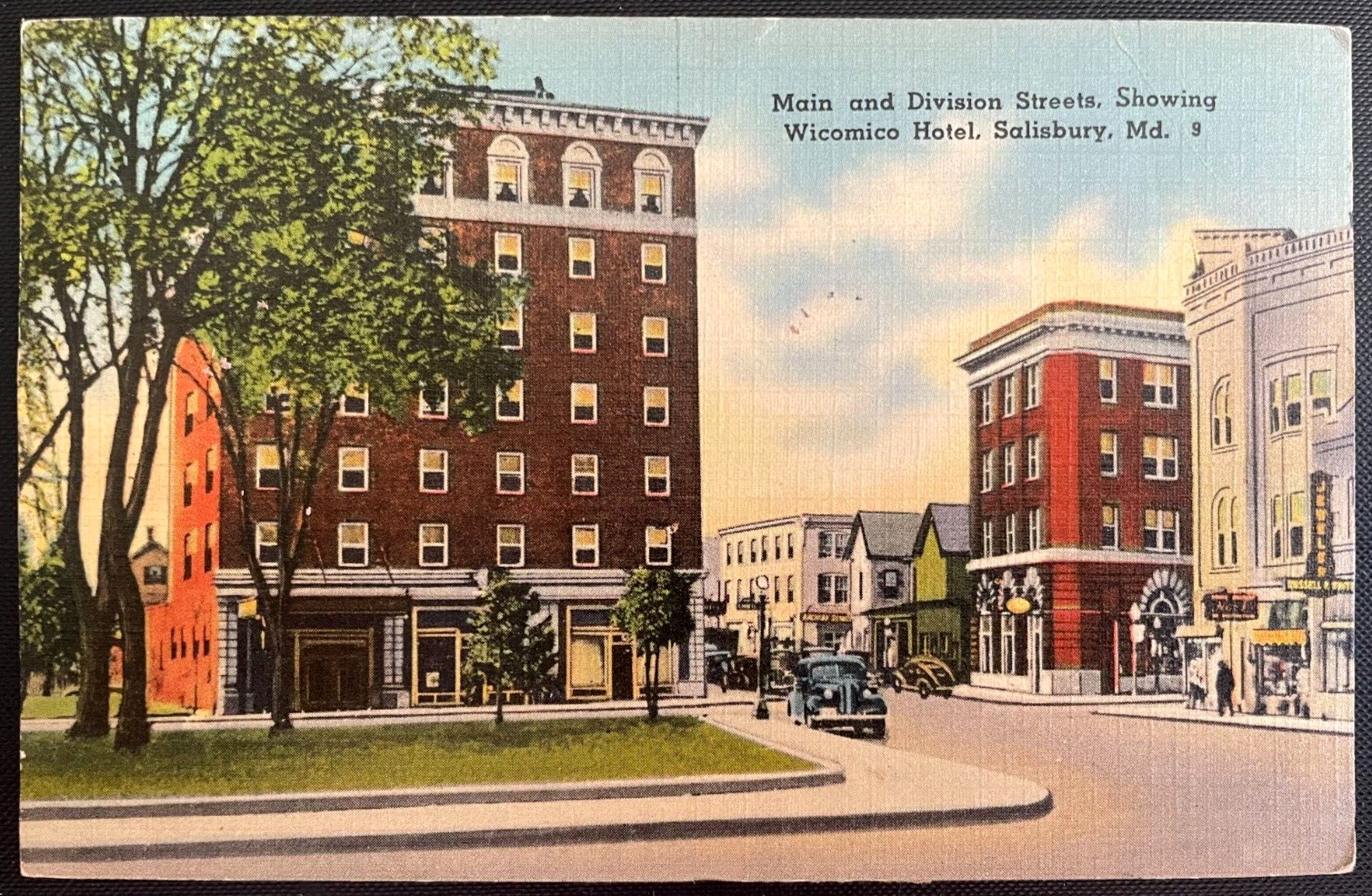 Vintage Postcard 1930-1945 Main & Division Streets, Wicomico Hotel Salisbury, MD