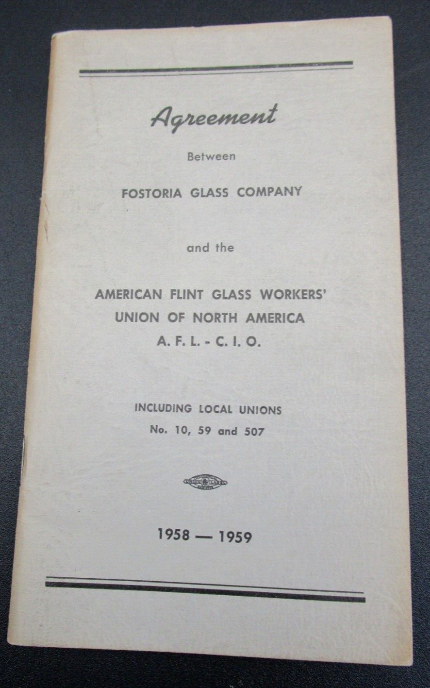FOSTORIA GLASS & American Flint Glass Workers Union AFL-CIO BOOKLET  1958-1959