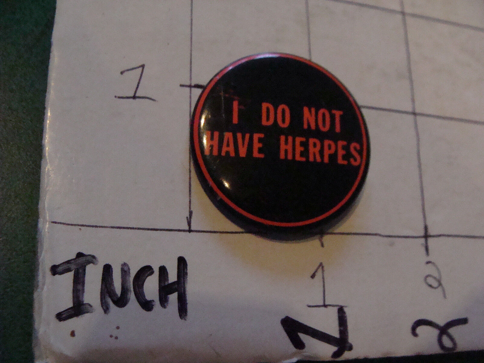 original Vintage Button/ Pin back: 1983 I DO NOT HAVE HERPES