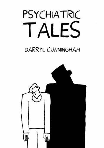 Psychiatric Tales by Darryl Cunningham Hardback Book The Fast 
