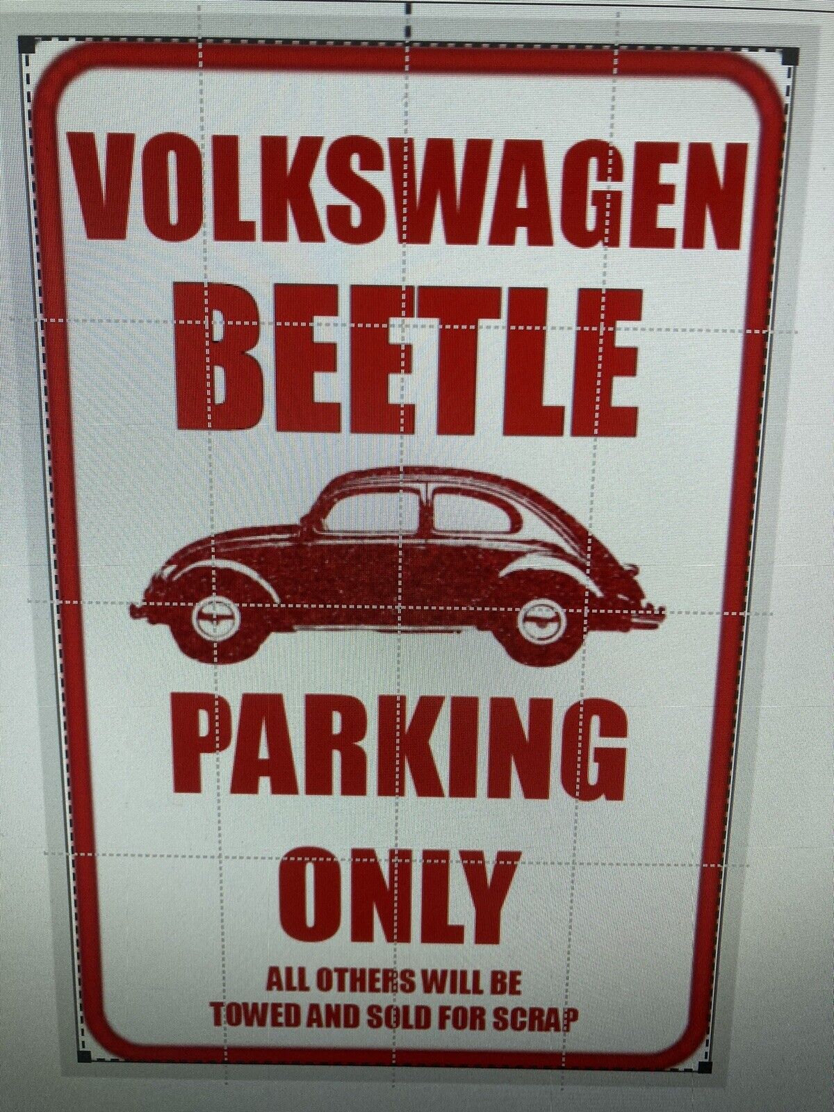 volkswagen beetle - parking only sign