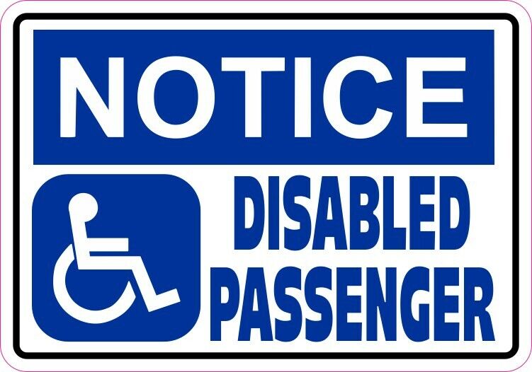 5in x 3.5in Notice Disabled Passenger Sticker Car Truck Vehicle Bumper Decal